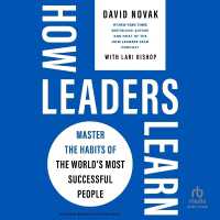 How Leaders Learn : Master the Habits of the World's Most Successful People