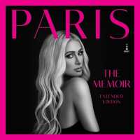 Paris (Extended Edition) : The Memoir