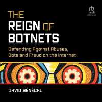 The Reign of Botnets : Defending against Abuses, Bots and Fraud on the Internet