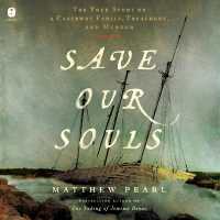 Save Our Souls : The True Story of a Castaway Family, Treachery, and Murder