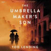 The Umbrella Maker's Son : A Novel of WWII