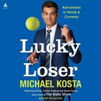 Lucky Loser : Adventures in Tennis and Comedy