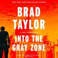 Into the Gray Zone : A Pike Logan Novel (Pike Logan)