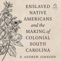 Enslaved Native Americans and the Making of Colonial South Carolina