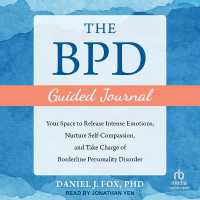 The Bpd Guided Journal : Your Space to Release Intense Emotions, Nurture Self-Compassion, and Take Charge of Borderline Personality Disorder