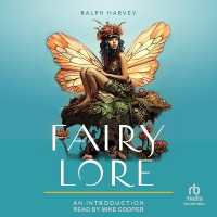 Fairy Lore : An Introduction: Your Plain & Simple Guide to the Mystery of Nature Spirits and Their Magical Realm