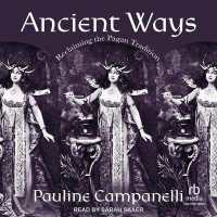 Ancient Ways : Reclaiming the Pagan Tradition