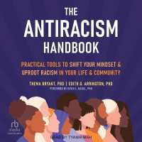 The Antiracism Handbook : Practical Tools to Shift Your Mindset and Uproot Racism in Your Life and Community