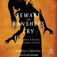 Beware the Banshee's Cry : The Folklore & History of Messengers of Death