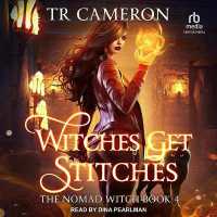 Witches Get Stitches (The Nomad Witch)