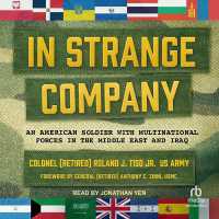 In Strange Company : An American Soldier with Multinational Forces in the Middle East and Iraq