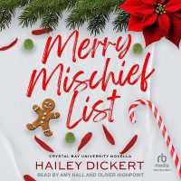 Merry Mischief List : An Age Gap Holiday Romance Novella (Crystal Bay University)