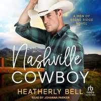 Nashville Cowboy : A Men of Stone Ridge Novel