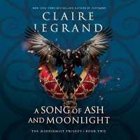 Song of Ash and Moonlight (The Middlemist Trilogy)