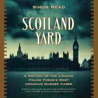 Scotland Yard : A History of the London Police Force's Most Infamous Murder Case