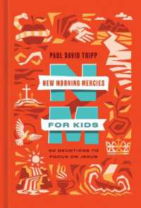 New Morning Mercies for Kids : 60 Devotions to Focus on Jesus