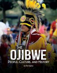 The Ojibwe : People, Culture, and History (Indigenous Peoples)