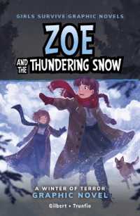Zoe and the Thundering Snow : A Winter of Terror Graphic Novel (Girls Survive Graphic Novels)