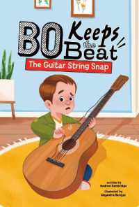 The Guitar String Snap (Bo Keeps the Beat) （Library Binding）