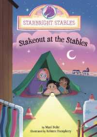 Stakeout at the Stables (Starbright Stables) （Library Binding）