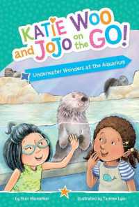 Underwater Wonders at the Aquarium (Katie Woo and Jojo on the Go!) （Library Binding）