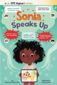 Sonia Speaks Up (Iste Digital Explorers) （Library Binding）