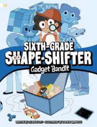 Gadget Bandit (Sixth-grade Shape-shifter)