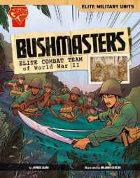 Bushmasters : Elite Combat Team of World War II (Elite Military Units)