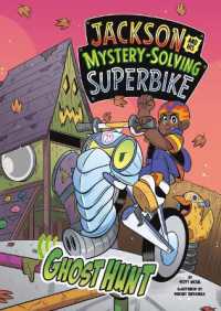 Ghost Hunt (Jackson and His Mystery-solving Superbike) （Library Binding）