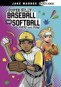 Super Silly Baseball and Softball Jokes and Puns (Jake Maddox Sports Jokes)