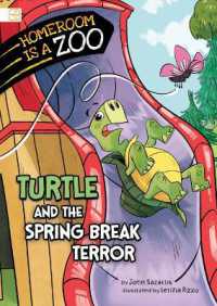 Turtle and the Spring Break Terror (Homeroom Is a Zoo) （Library Binding）