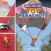 Make Your Own Toy Parachute (Pebble Maker Science) （Library Binding）