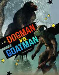 Dogman vs. Goatman (Clash of the Cryptids) （Library Binding）
