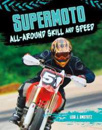 Supermoto : All-Around Skill and Speed (Dirt Bike Blast)