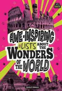 Awe-Inspiring Lists about the Wonders of the World (Info Fanatic)