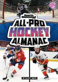 Sports Illustrated Kids All-Pro Hockey Almanac (Sports Illustrated Kids: Everything Sports Almanacs) （Library Binding）