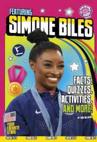 Featuring Simone Biles : Facts, Quizzes, Activities, and More! (Your Favorite Stars)