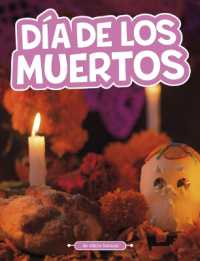 Día de Los Muertos (Tradiciones Y Celebraciones)