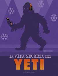 La Vida Secreta del Yeti (Vidas Secretas de Críptidos)