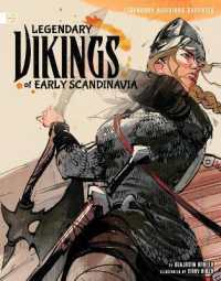 Legendary Vikings of Early Scandinavia (Legendary Warriors Graphics) （Library Binding）
