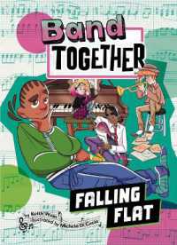 Falling Flat (Band Together) （Library Binding）