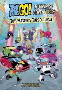 Toy Master's Turbo Tussle (Teen Titans Go! Multiverse Adventures) （Library Binding）