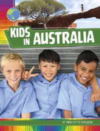 Kids in Australia (Kids around the World) （Library Binding）