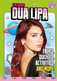 Featuring Dua Lipa : Facts, Quizzes, Activities, and More! (Your Favorite Stars) （Library Binding）