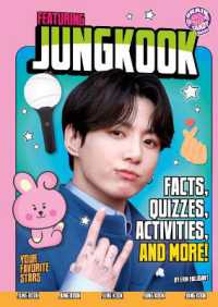 Featuring Jungkook : Facts, Quizzes, Activities, and More! (Your Favorite Stars) （Library Binding）