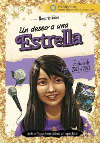 Un Deseo a Una Estrella : Un Diario de 2022 a 2023 (Nuestras Voces) （Library Binding）