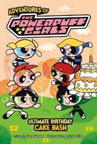 Ultimate Birthday Cake Bash (Adventures of the Powerpuff Girls)