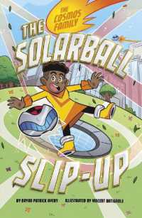 The Solarball Slip-Up (The Cosmos Family)