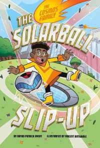 The Solarball Slip-Up (The Cosmos Family) （Library Binding）