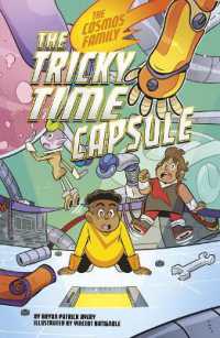 The Tricky Time Capsule (The Cosmos Family)